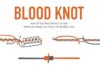 Video Pro Tips: How to Tie a Blood Knot