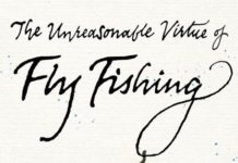 Book review: ‘The Unreasonable Virtue of Fly Fishing’ | Community